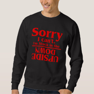 Förlåt att jag inte kan stanna i de tre lång ärmad tröja