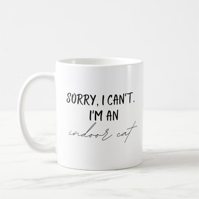 Förlåt att jag inte kan vara en inomhuskatt kaffemugg (Vänster)