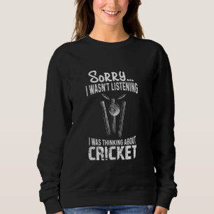 Förlåt att jag inte lyssnade på Cric. T Shirt