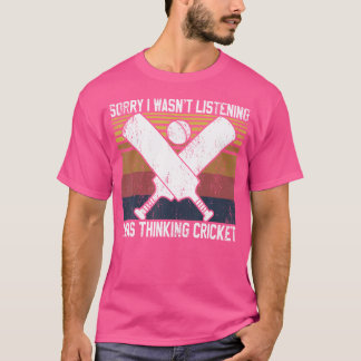 Förlåt att jag inte lyssnade på Cric. T Shirt