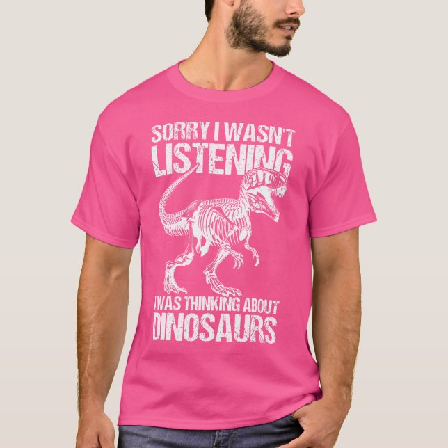 Förlåt att jag inte lyssnade på Dino. T Shirt (Framsida)