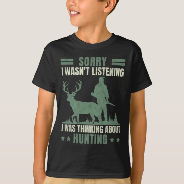 Förlåt att jag inte lyssnade på jakt t shirt (Framsida)