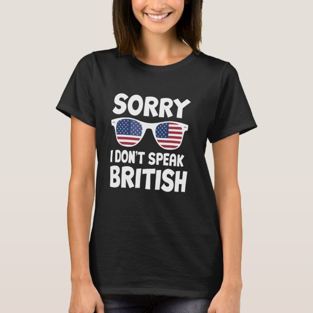 Förlåt att jag inte talar brittiska t shirt (Framsida)