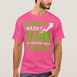 Förlåt att jag lyssnade på mig t shirt