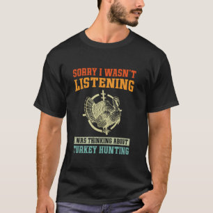 Förlåt att jag lyssnade på Turk T Shirt