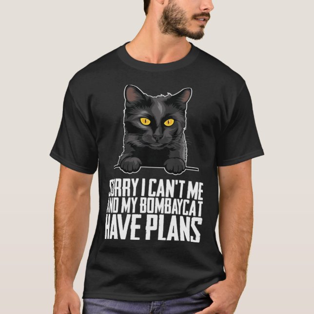 Förlåt att jag och min bombkatt har planer t shirt (Framsida)