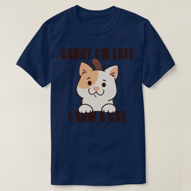 Förlåt att jag såg en katt 8 t shirt (Design framsida)