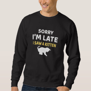 Förlåt att jag såg en Kitten sen Lång Ärmad Tröja