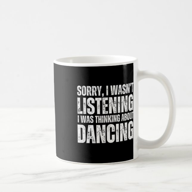 Förlåt att jag tänker på Dancing Funny Dancer Danc Kaffemugg (Höger)