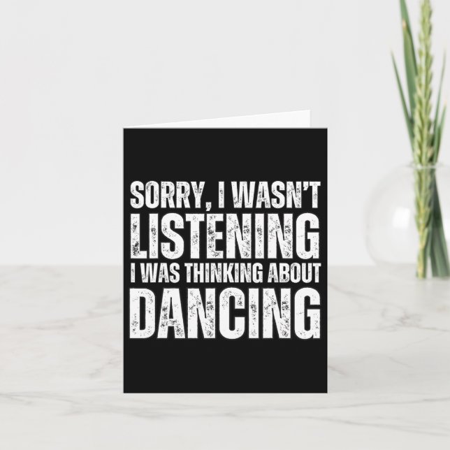Förlåt att jag tänker på Dancing Funny Dancer Danc Kort (Framsida)