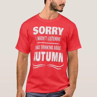 FÖRLÅT ATT JAG TÄNKTE LISTENINGI OM ÖSTERN T SHIRT