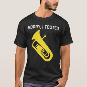 Förlåt att jag tog Baritone Funny Euphonium Play T Shirt