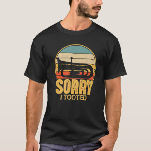 Förlåt att jag tog den snygga Tuba Player-presente T Shirt