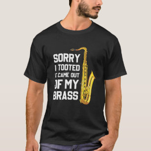 Förlåt att jag tog det kom ut ur min brassfunna sl t shirt