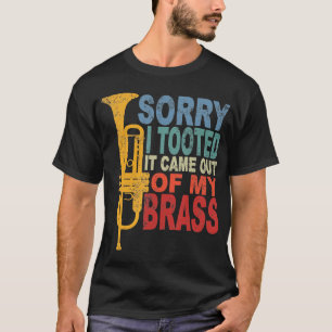 Förlåt att jag tog det kom ut ur min brassunderlig t shirt