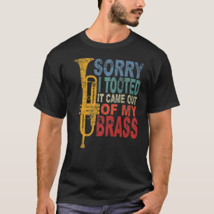 Förlåt att jag tog det kom ut ur min brassunderlig t shirt