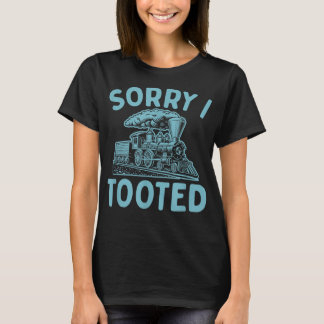 Förlåt att jag tog på mig den konstiga ånga Tåg Pa T Shirt