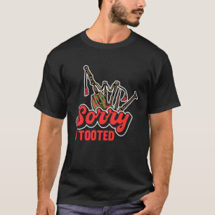 Förlåt att jag tog skotte Bagpiper 1 T Shirt