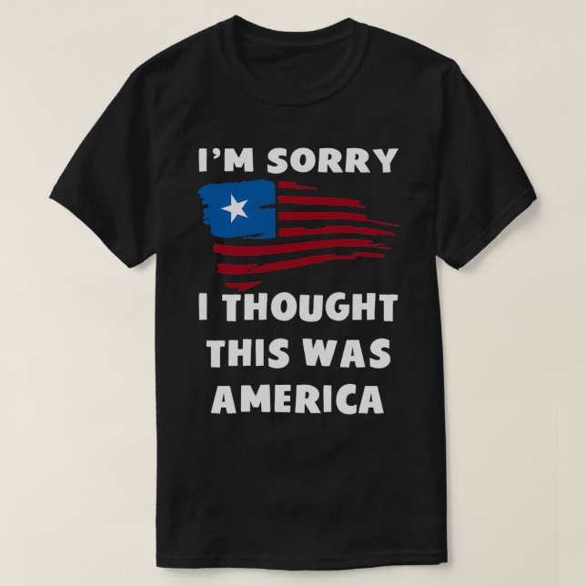 Förlåt att jag trodde att det här var Amerika T Shirt (Design framsida)