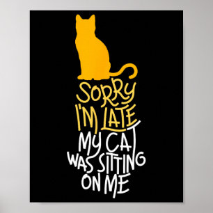 Förlåt att jag var sen Sitta på mig. Poster