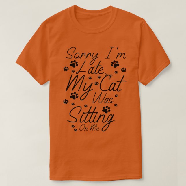Förlåt att jag var Sitta på mig 53. T Shirt (Design framsida)