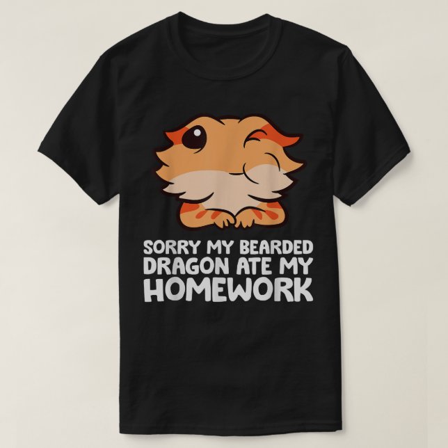 Förlåt att min böjda drake Ate My Homworking T Shirt (Design framsida)