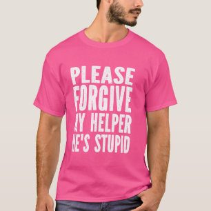 Förlåt att min hjälpreda säger att han står i Humo T Shirt