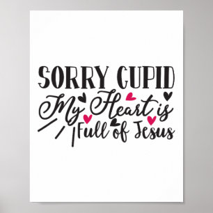 Förlåt att mitt hjärta är Fullt av Jesus Valentine Poster
