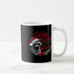 Förlåt att Santa jag har varit Feral Funny Raccoon Kaffemugg