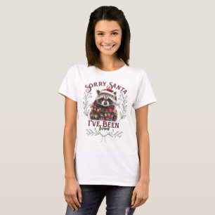 Förlåt att Santa jag har varit Feral Funny Raccoon T Shirt