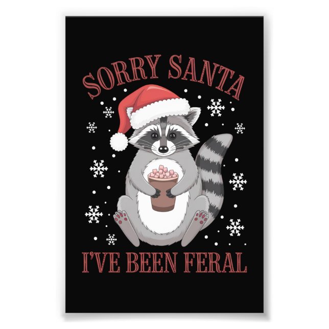 Förlåt att Santa jag har varit Feral jul Raccoon Fototryck (Framsidan)