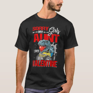 Förlåt att tjejer mitt Moster är min Valentine Mon T Shirt