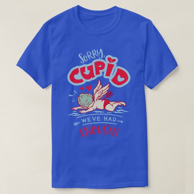 Förlåt att vi har fått nog t shirt (Design framsida)
