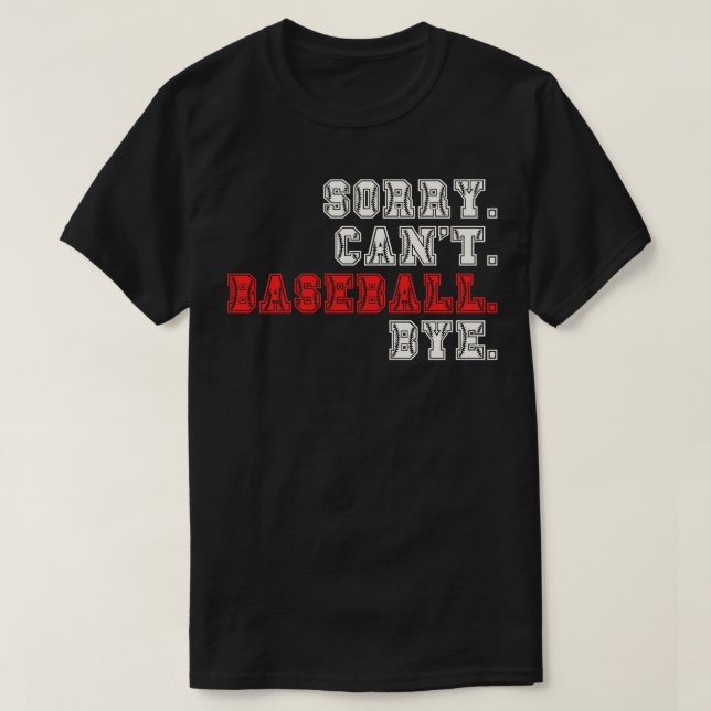 Förlåt Cant Baseball hej 16 T Shirt (Design framsida)