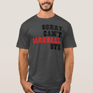 Förlåt Cant Baseball hej 17 T Shirt