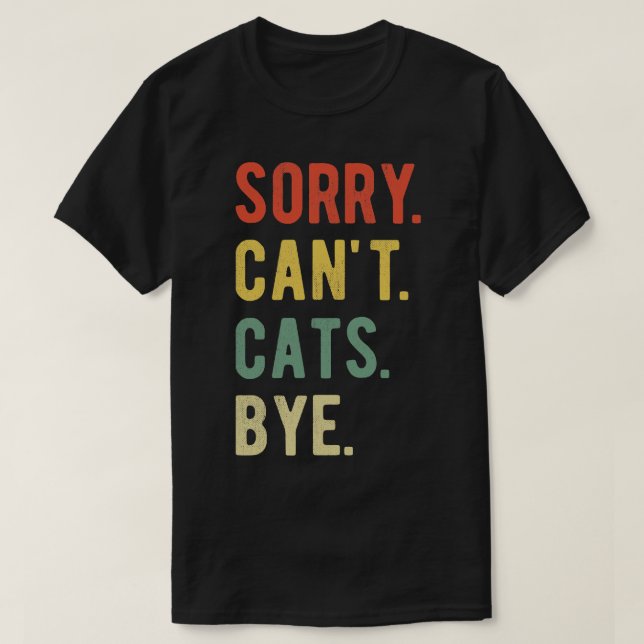 Förlåt Cant Cats Adjö II T Shirt (Design framsida)