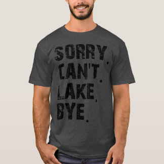 Förlåt Cant Sjö Adjö T Shirt