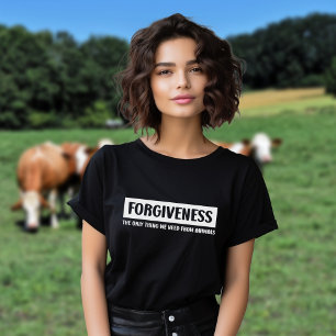 Förlåt, det enda sak vi behöver... t shirt