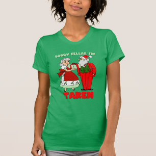 Förlåt Fellas, jag är Taken (Santa & Mrs Claus) T Shirt