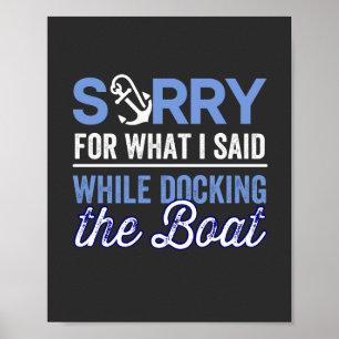 Förlåt för det jag sa när jag dockade poster