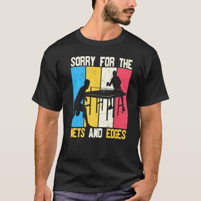 Förlåt för Nets och Kant Bord tennis T Shirt (Framsida)