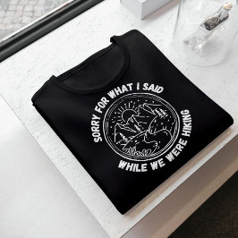 Förlåt för vad jag sa när vi letade t shirt