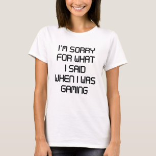Förlåt för vad jag sa t shirt