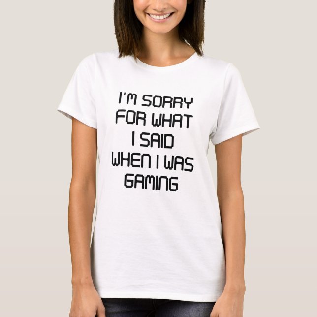 Förlåt för vad jag sa t shirt (Framsida)