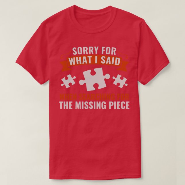 Förlåt för vad jag sa.. t shirt (Design framsida)