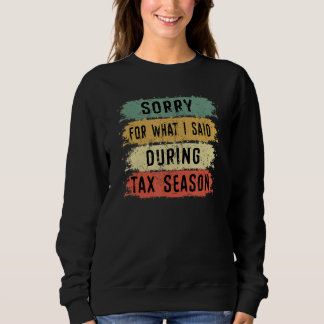 Förlåt för vad jag sa under momssäsongsredovisning t shirt