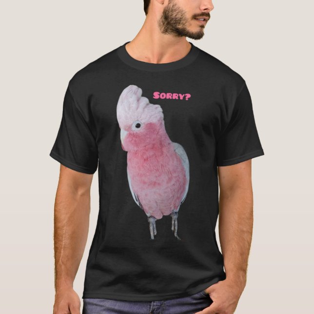 Förlåt Galah cockatoo Classic T-Shirt (Framsida)