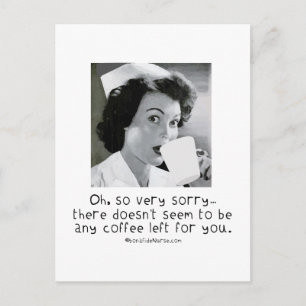 Förlåt...ingen kaffe åt dig. vykort
