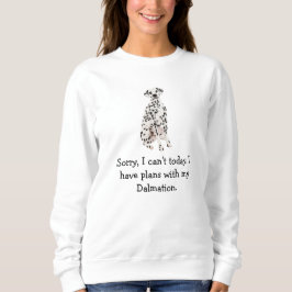 Förlåt, jag har planer med min Dalformation i dag T Shirt