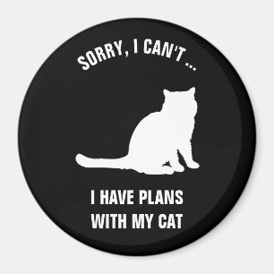 Förlåt, jag kan inte.. Jag har planer med mitt kat Magnet